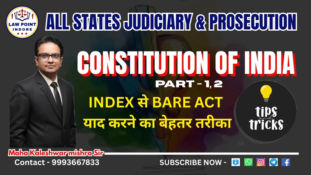 CONSTITUTION OF INDIA - INDEX DISCUSSION - PART 1, 2