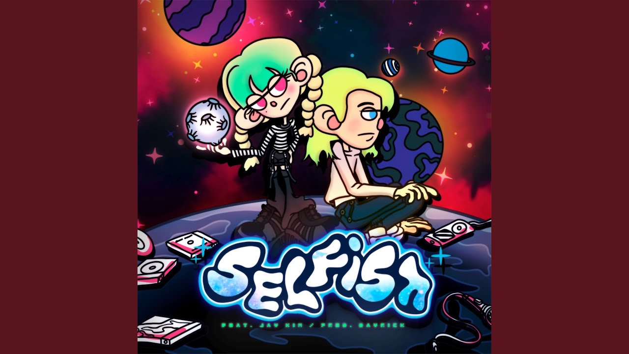 Selfish (Feat. Jay Kim)