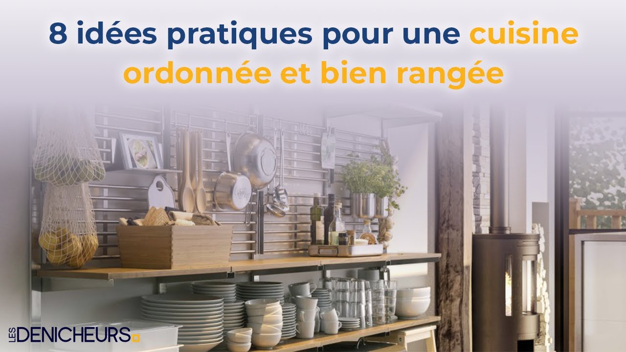💡 8 id&eacute;es pratiques pour une cuisine ordonn&eacute;e et bien rang&eacute;e💥🏡