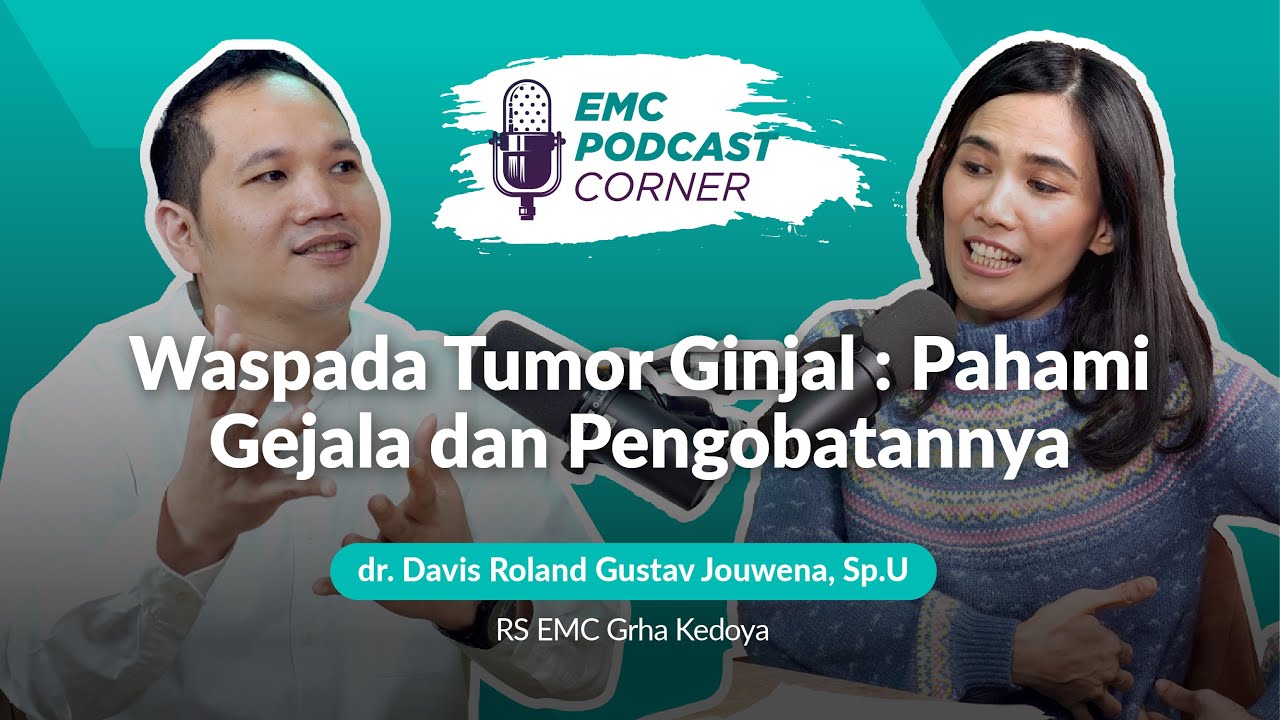 Waspada Tumor Ginjal : Pahami Gejala dan Pengobatannya