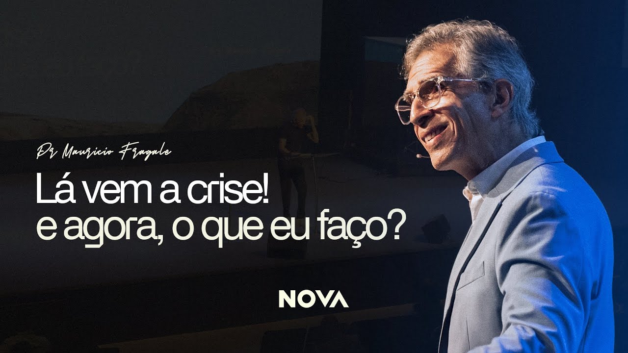 Nova | Lá vem a crise! Pt. 3 | Mauricio Fragale