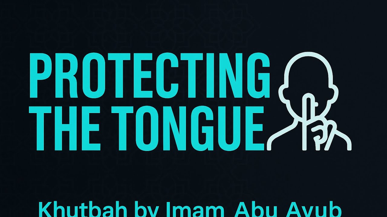 Khutbah about the dangers of tongue