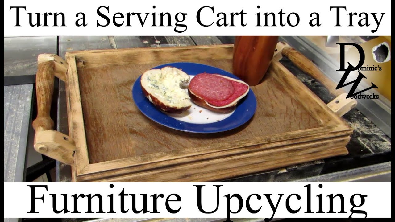 Turn a Serving Cart into a Tray (Upcycling Project)