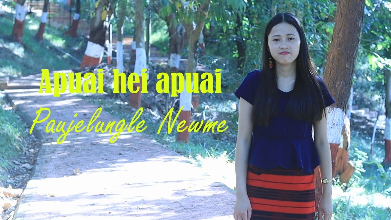 Paujelungle Newme/ Apuai hei apuai (Official Music Video)