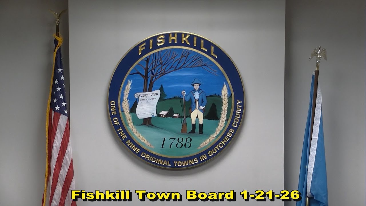 Fishkill Town Board 1 21 26