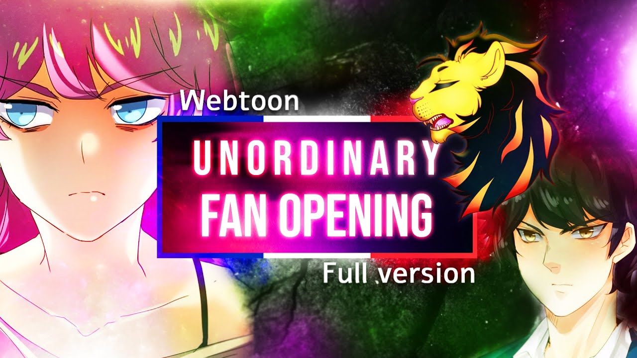 unOrdinary - FR Fan Opening [Full version]