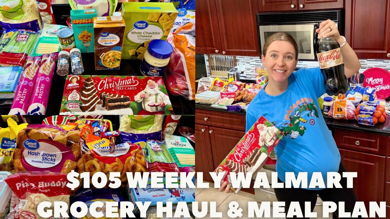 BUDGET WALMART GROCERY HAUL + MEAL PLAN | FAMILY OF 4.5 😉