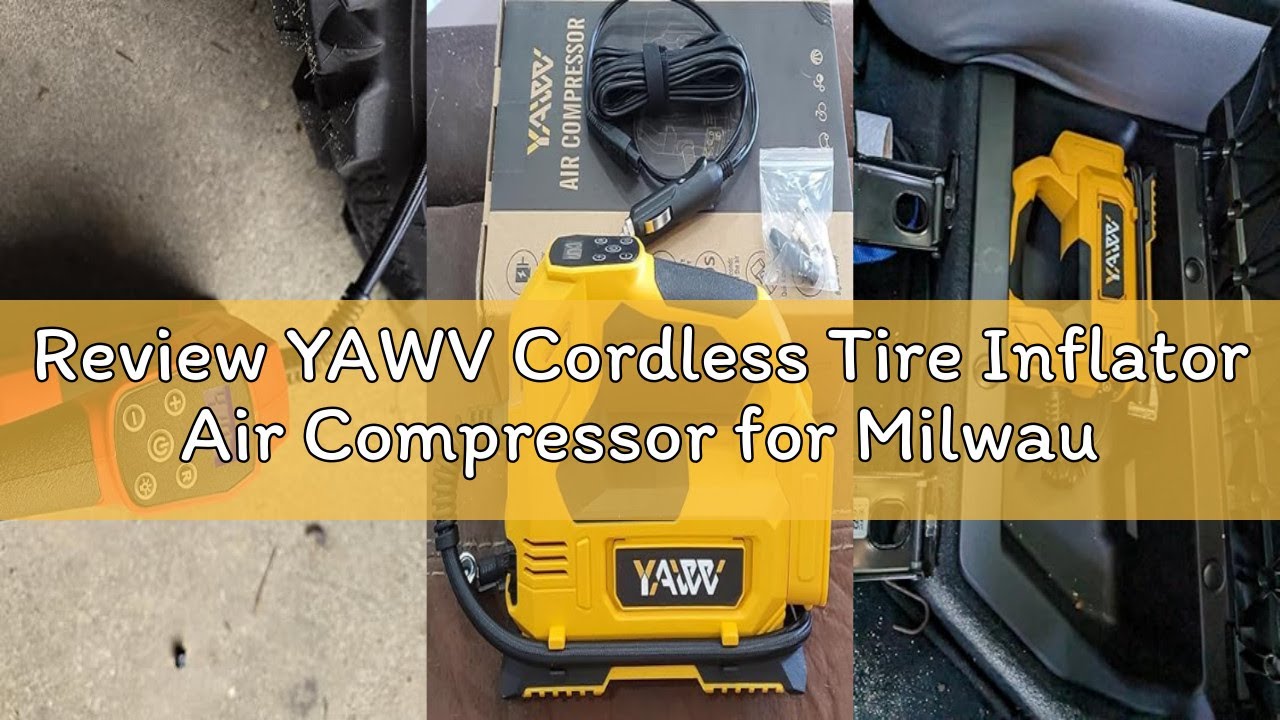 Review YAWV Cordless Tire Inflator Air Compressor for Milwaukee M18 Battery, 160PSI Portable LED Lig