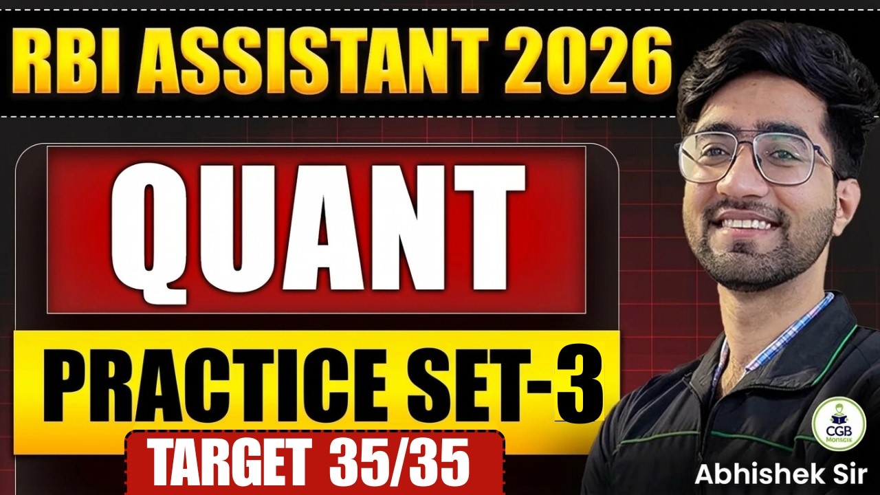 RBI Assistant 2026 | Quant Practice Set 3 | Quant Most Expected Questions | Quant by Abhishek Sir