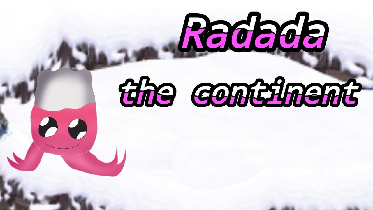 Radada continent msm dof fanmade