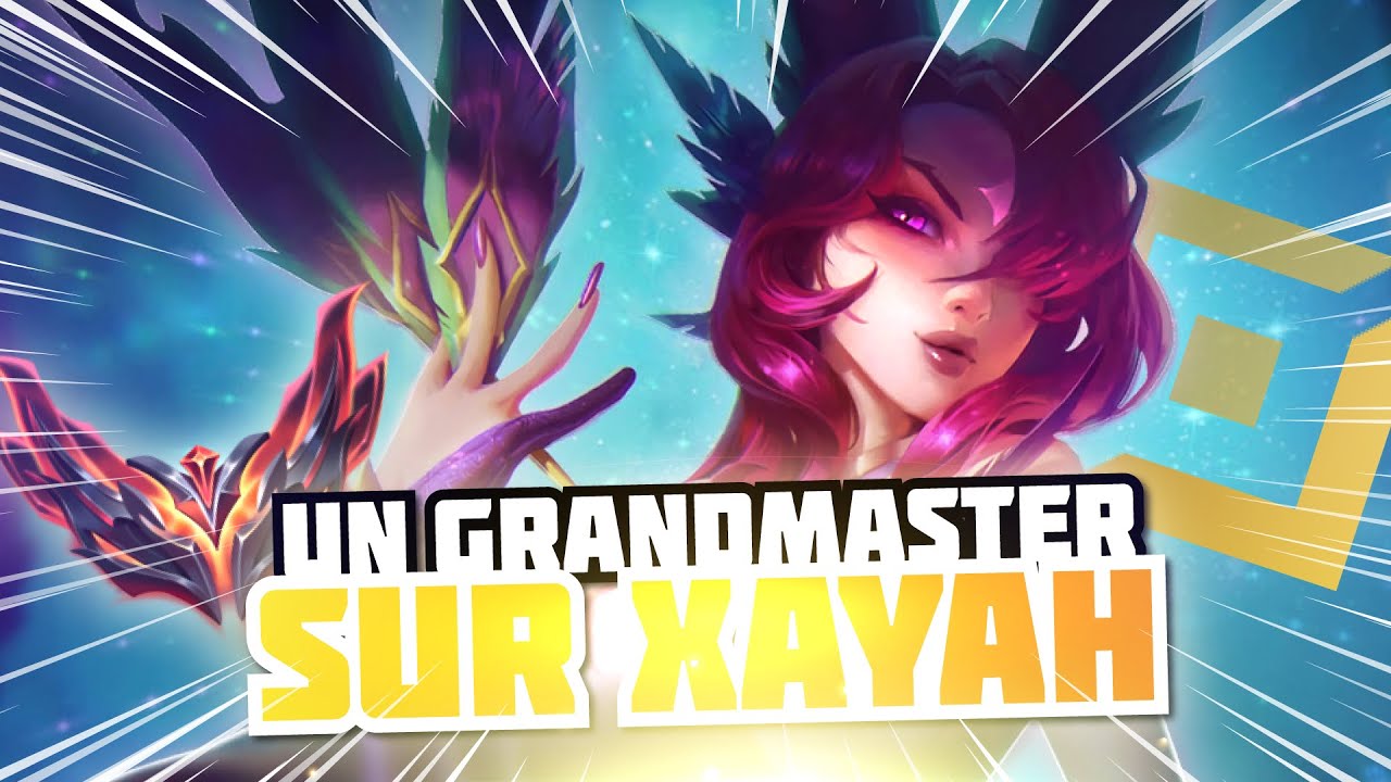 Un GRANDMASTER nous apprend à jouer Xayah (Ft Sididi)