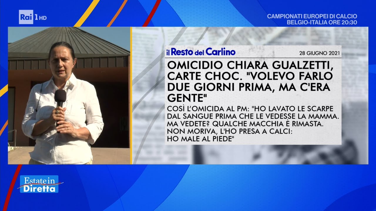 Omicidio Chiara Gualzetti, carte choc - Estate in Diretta 02/07/2021