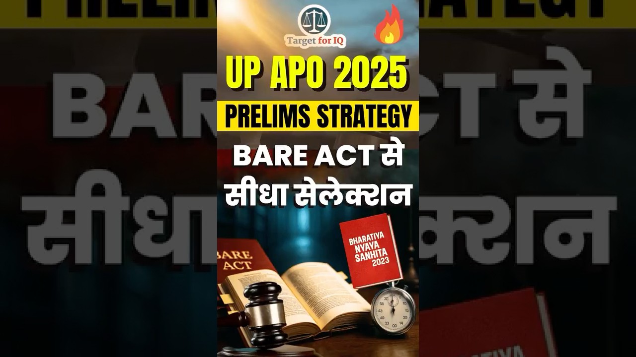 UP APO Preparation 2025 | Bare Act Notes Shortcut Method | Target for IQ