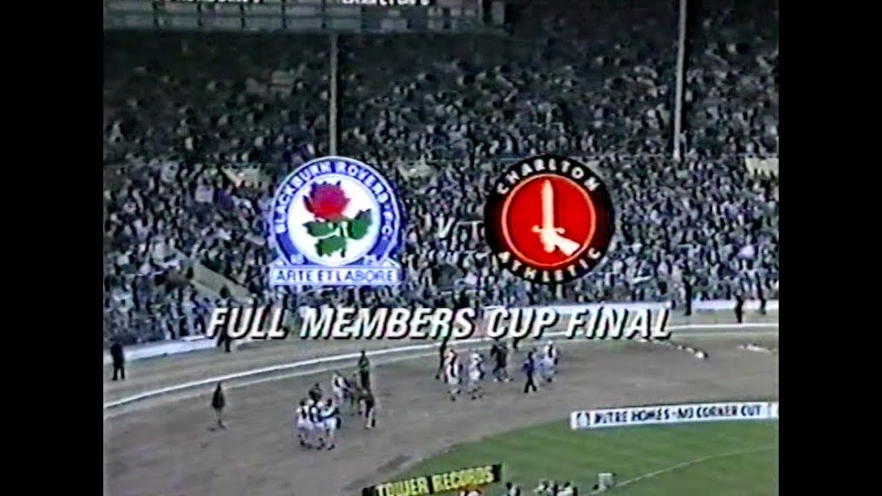 1987 ⚽️ Full Members Cup Final .Blackburn Rovers v Charlton Athletic