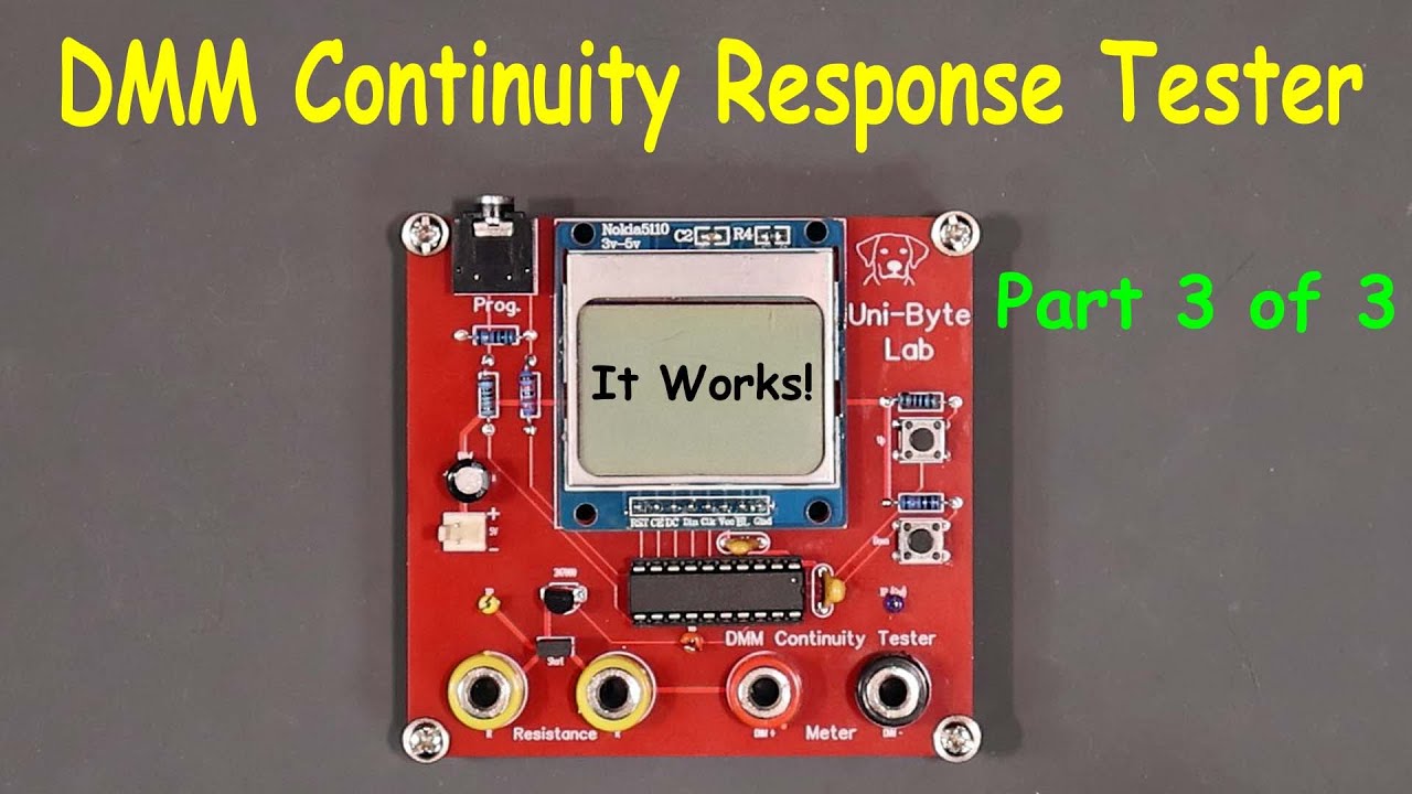 Uni-Byte 0311 — Тестер непрерывности цифрового мультиметра RESPONSE: Часть 3 из 3
