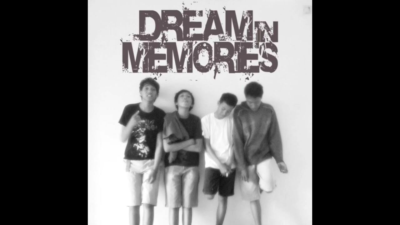 Dream In Memories - Buktikan