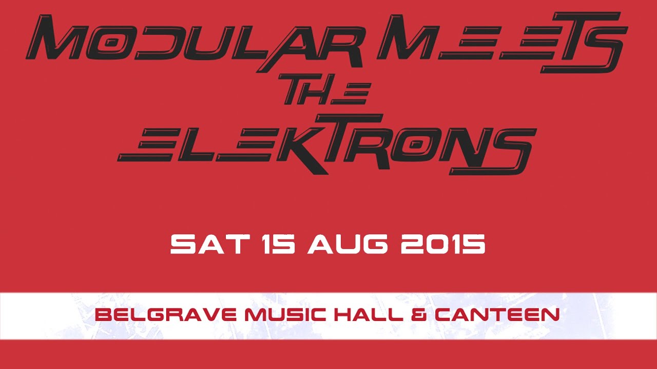 Modular Meets The Elektrons 2015