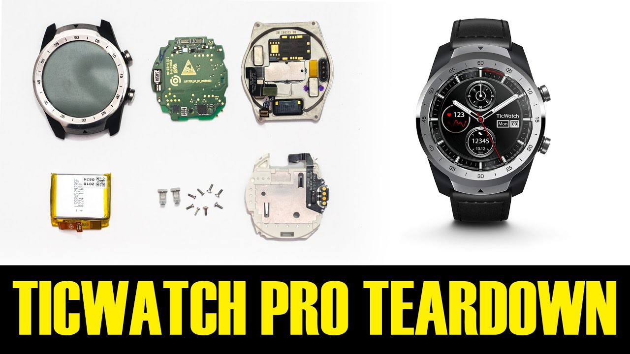 TicWatch Pro Teardown | Battery replacement | Display replacement | Internal Components Breakdown