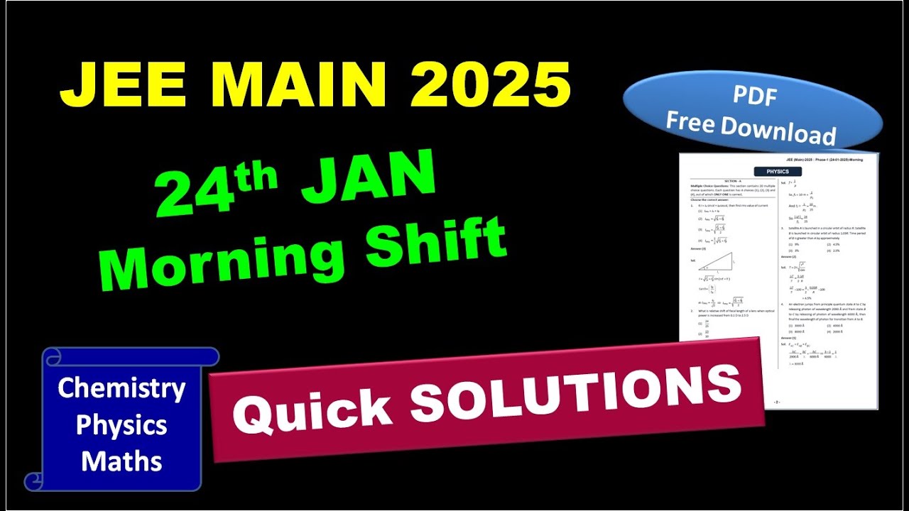 JEE Main 2025 (First Attempt) LIVE Paper Discussion 🔥 | Shift 1 - 24 Jan'2025 ⚡