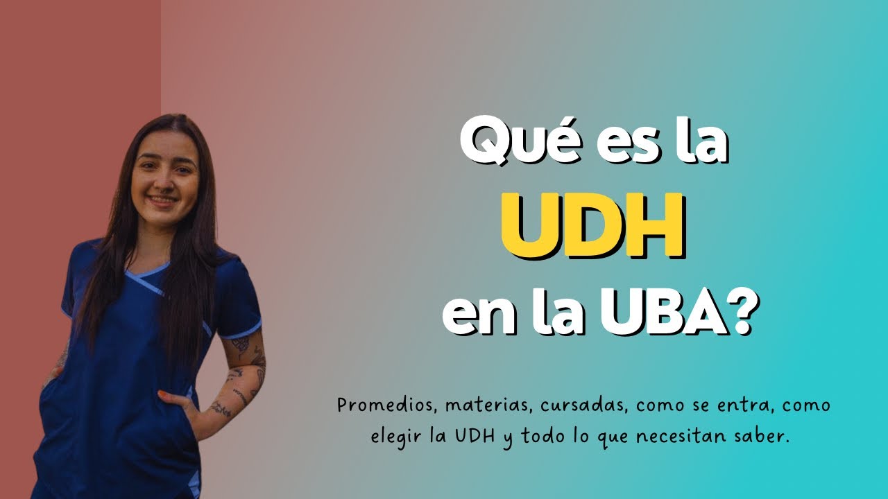 UDH en la UBA: todo lo que tienen que saber antes de entrar.