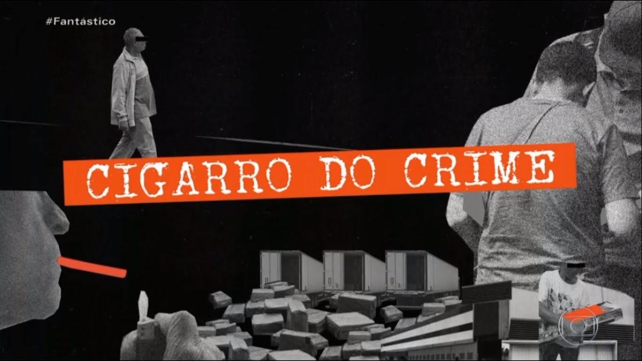 Fantástico: Cigarros paraguaios contrabandeados representam mais da metade do mercado brasileiro