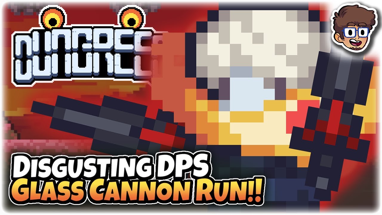 Disgusting DPS Glass Cannnon Run!! | Dungreed