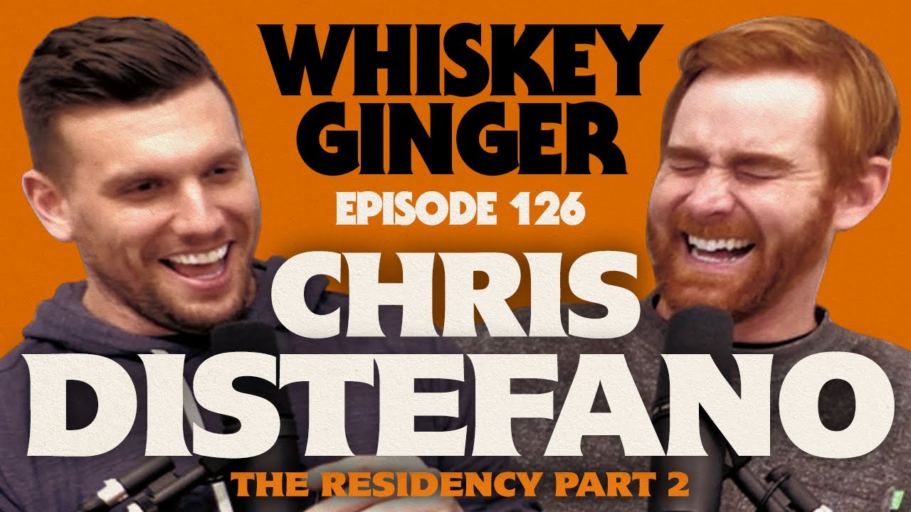 Whiskey Ginger - Chris Distefano - The Chrissy D Residency Pt. 2 - #126