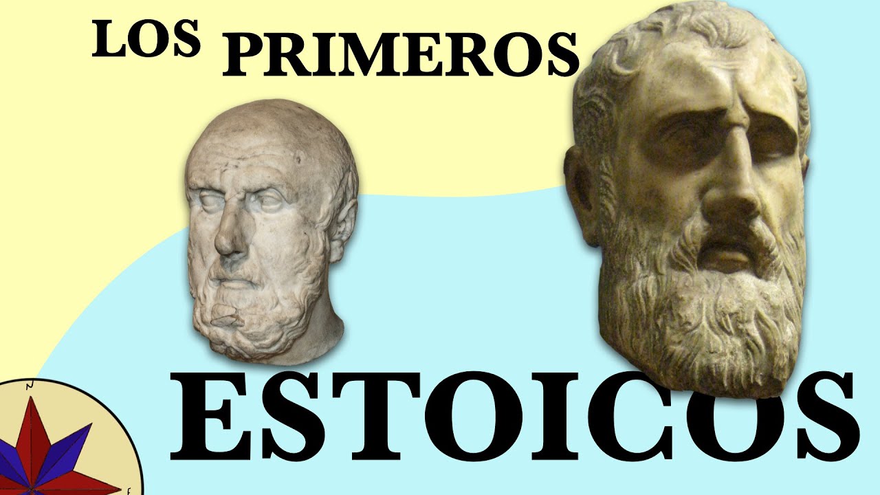 Los Primeros Estoicos - La Filosofía de Zenón de Citio y Crisipo de Solos