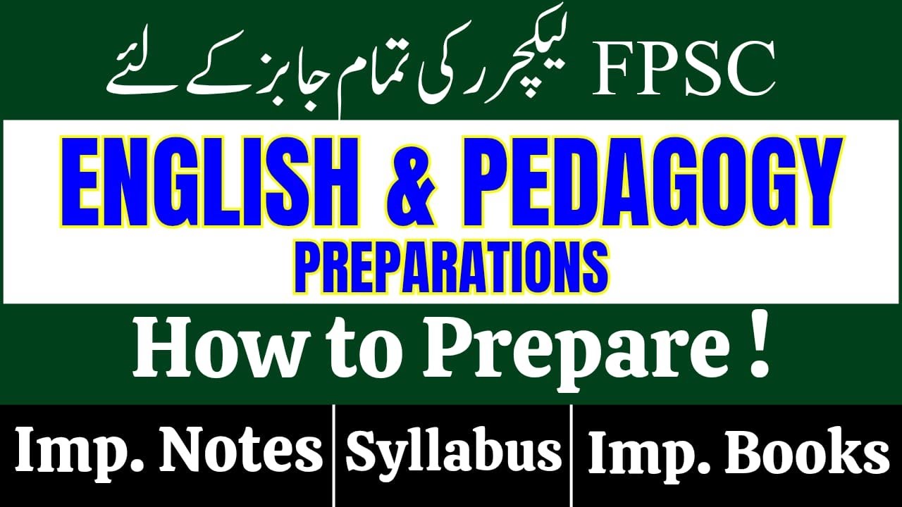 FPSC Lecturer Jobs 2025  | English & Pedagogy Preparation Session | Imp Notes | Solved Past Papers