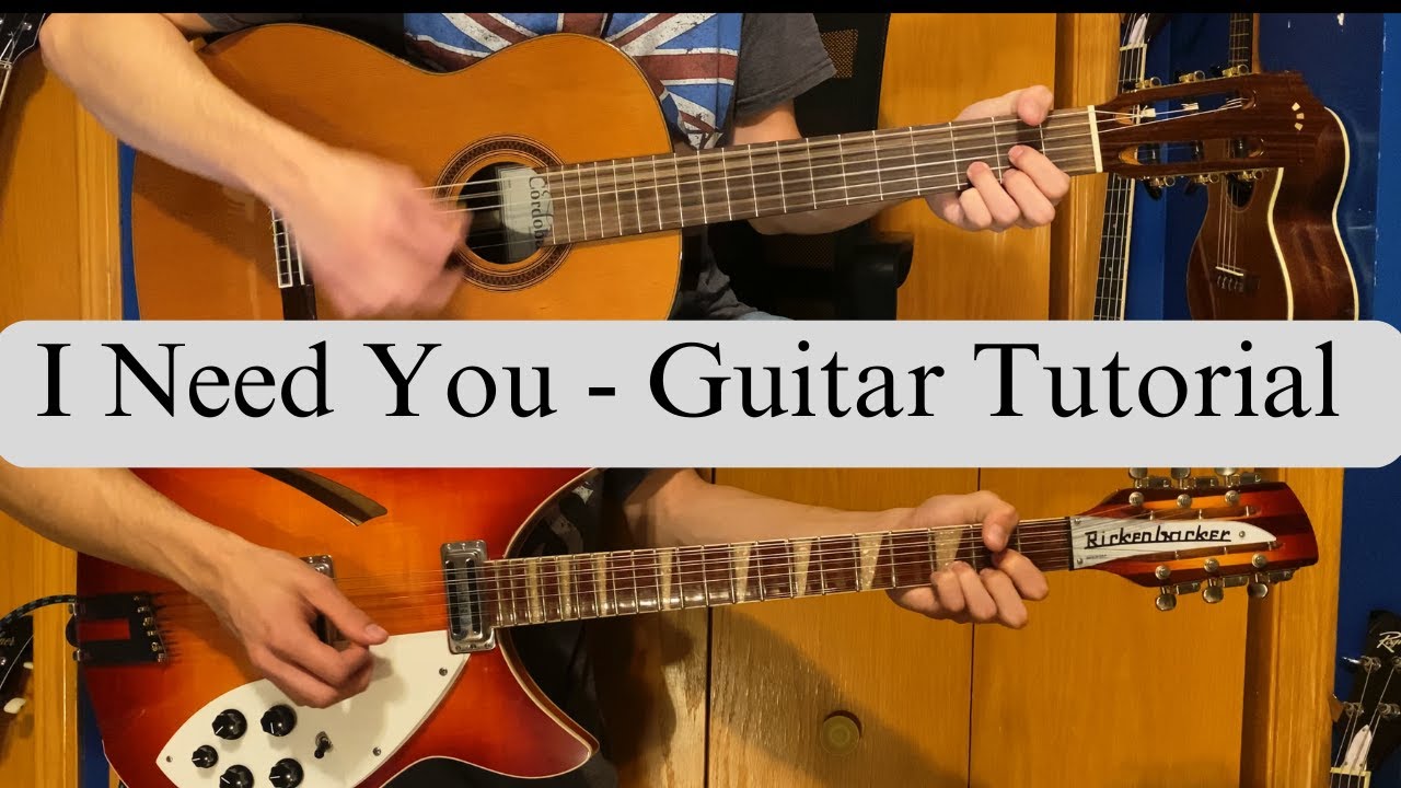 I Need You - Guitar Tutorial (4K) - Rickenbacker 360/12 - Cordoba C7