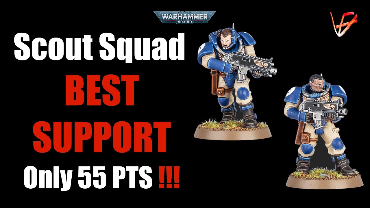 Scout Squad - MUST HAVE SUPPORT unit for Space Marines in 10th Edition | Warhammer 40K tactics