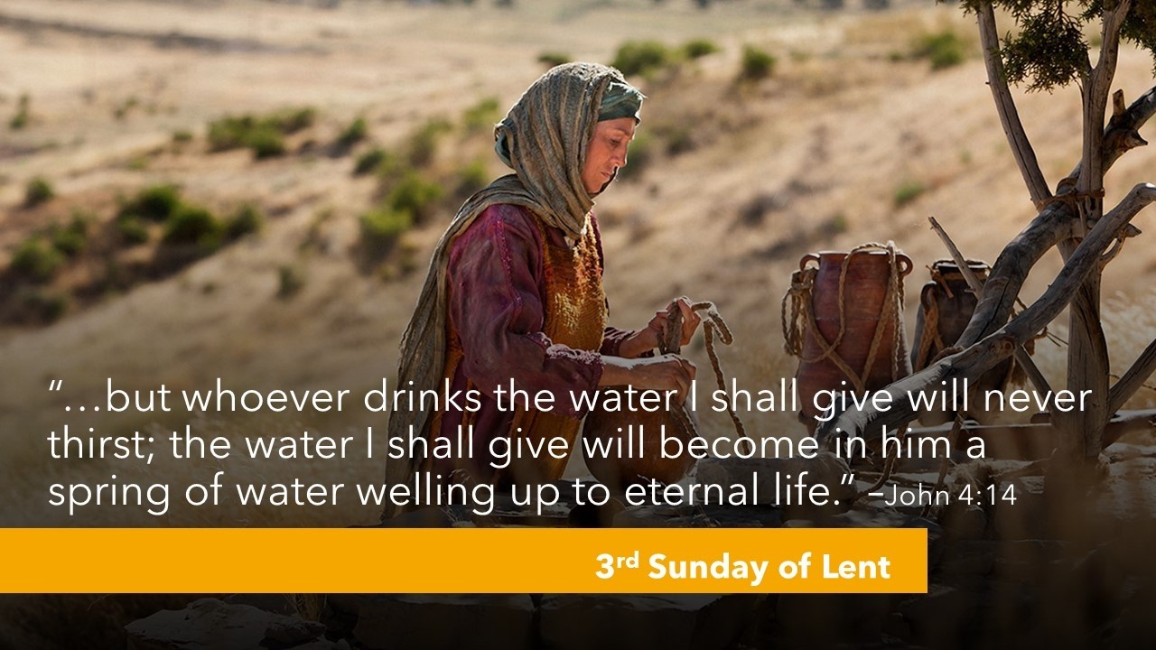 3rd Sunday of Lent 9:00 a.m.