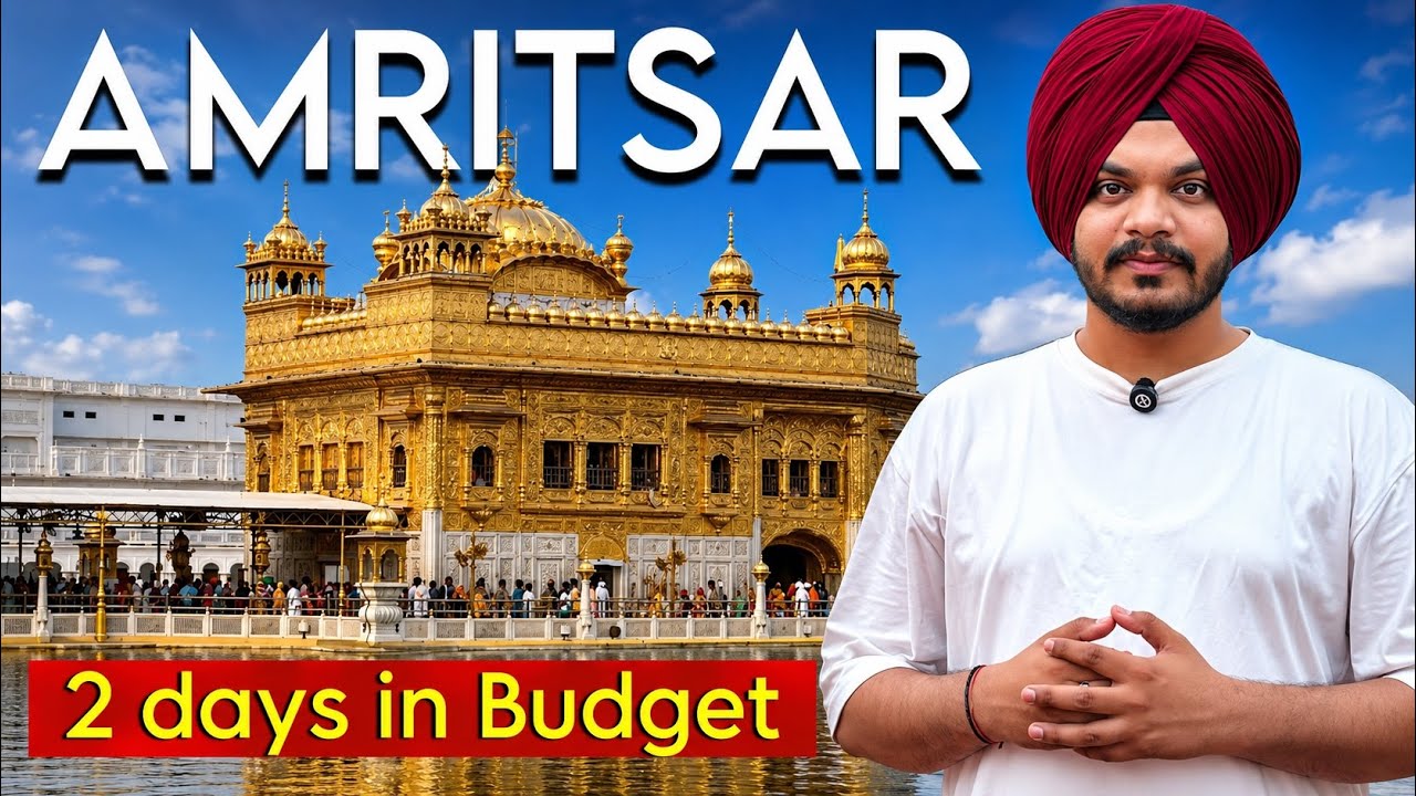 Amritsar Tourist Places | Amritsar Tour Plan | Golden Temple Amritsar | Amritsar Tour Guide