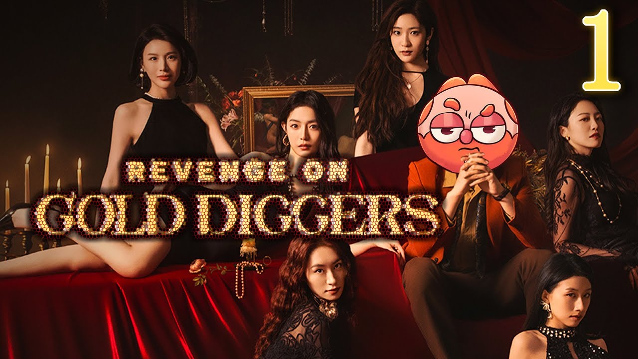 The Obsession Begins! | Revenge on Gold Diggers | pt 1