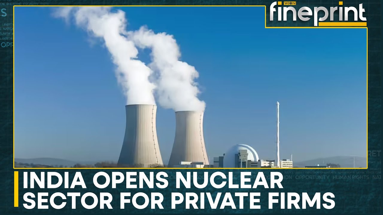 India's Nuclear Sector Reform Gets PM Modi's Approval | WION Fineprint