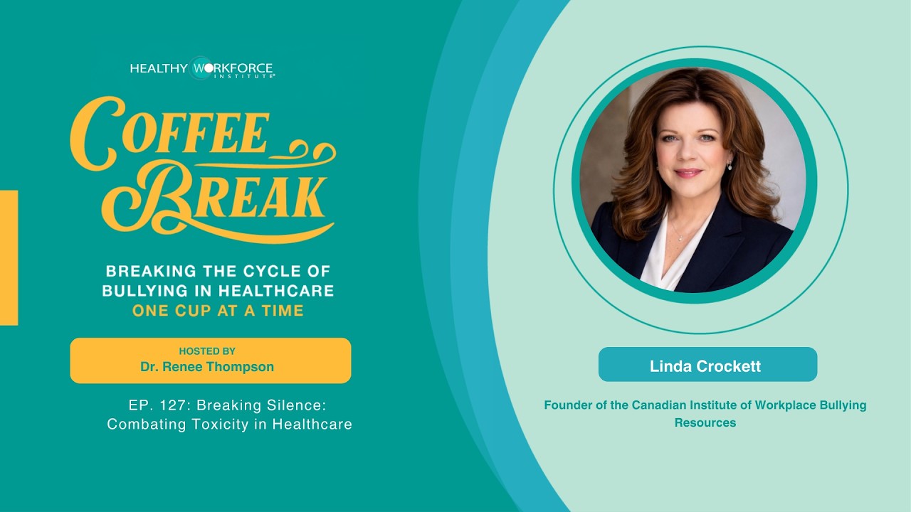 EP. 127: Breaking Silence: Combating Toxicity in Healthcare