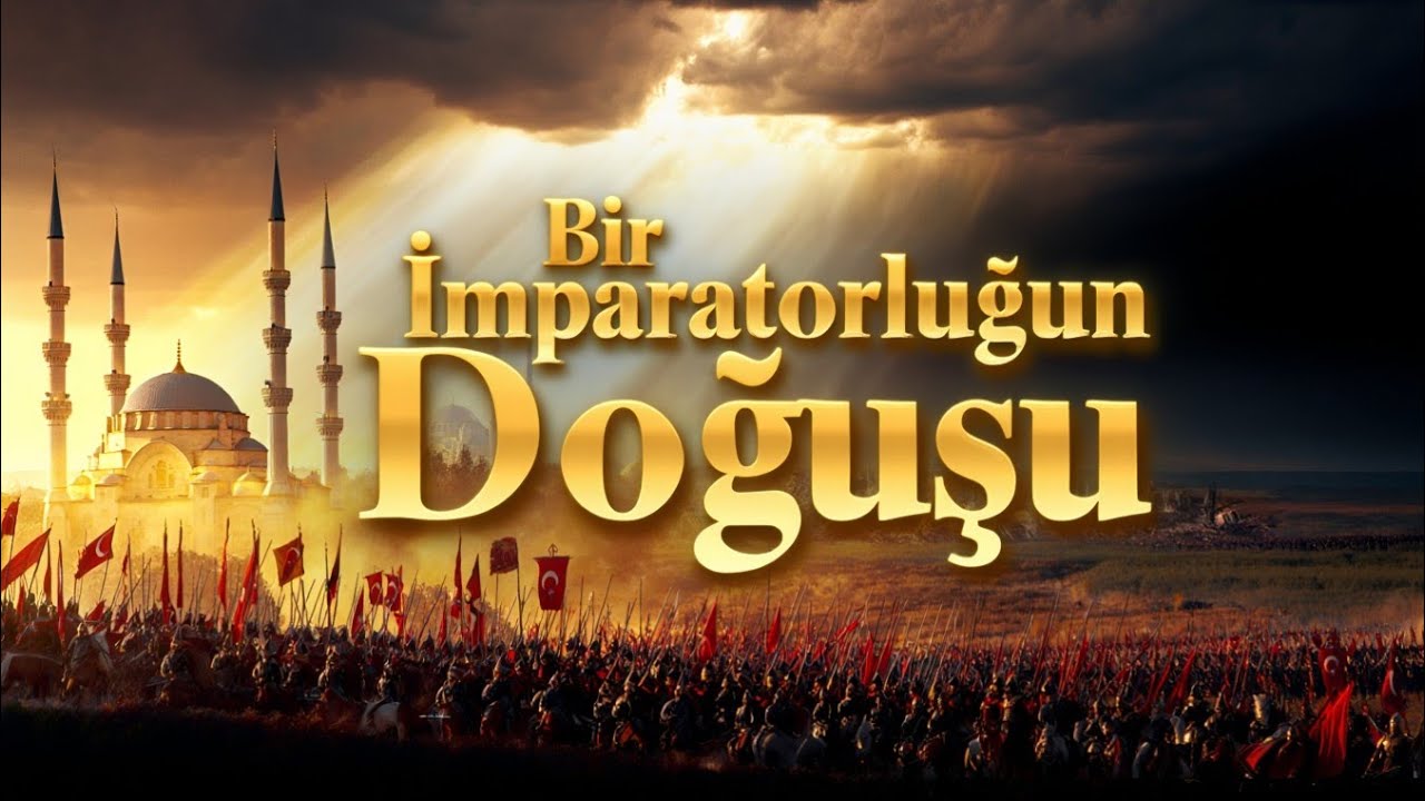 Yükselişten Çöküşe: Osmanlı İmparatorluğu’nun Destansı Hikâyesi