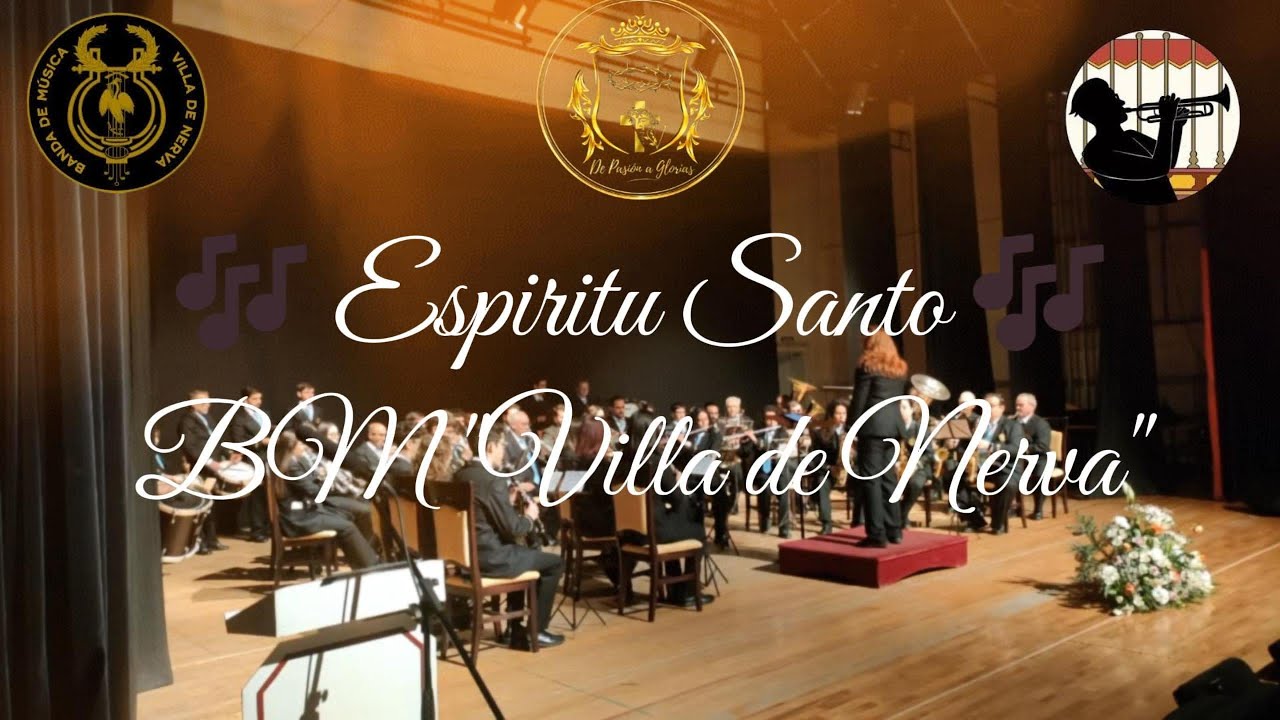 Espíritu Santo | BM Villa de Nerva | Concierto Exclusivo