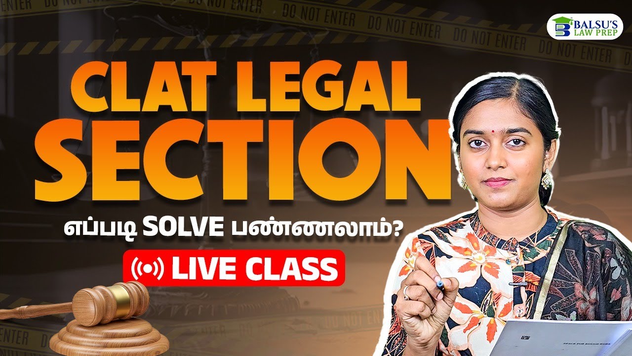 CLAT Exam Legal Questions - தமிழில் Strategy, Tips & Tricks! Live Class