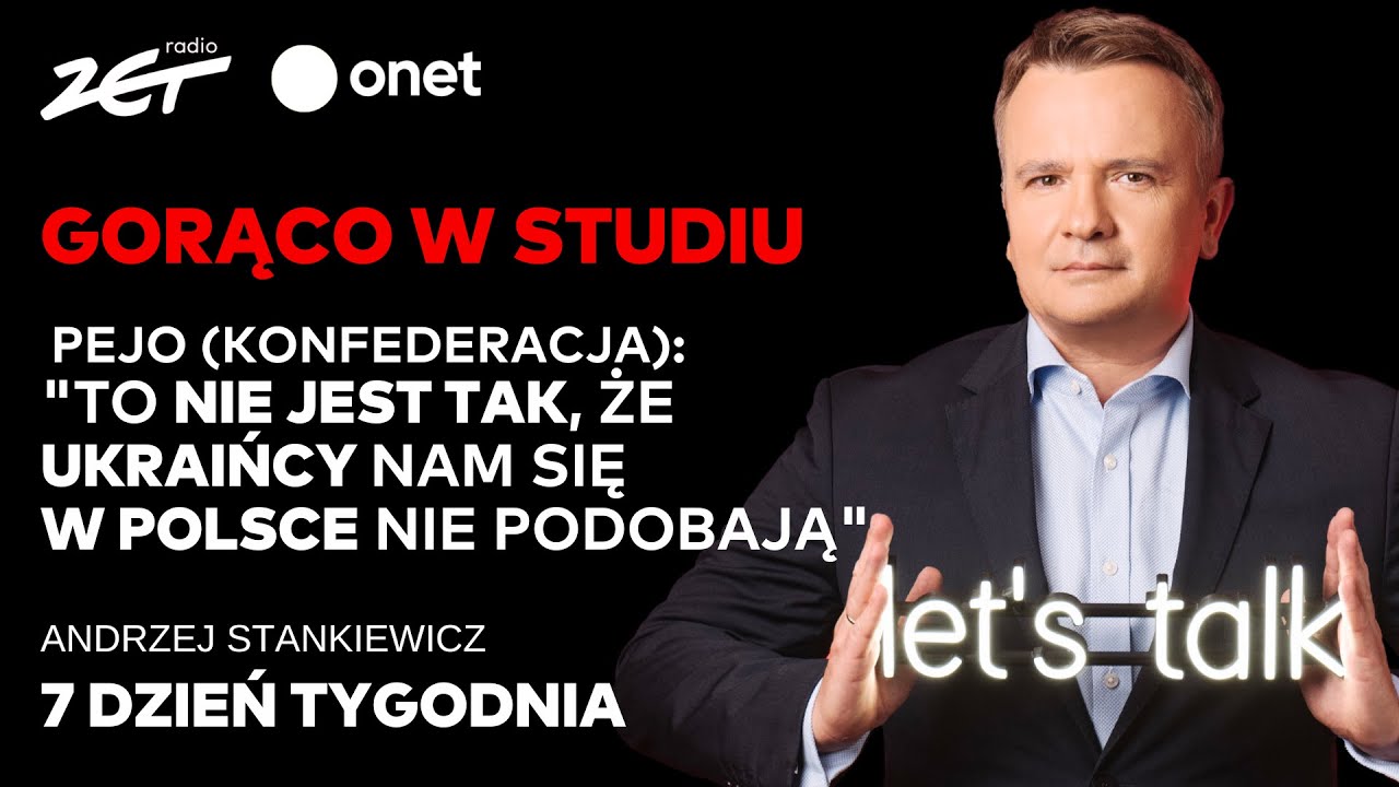 Pejo (Konfederacja): To nie jest tak, że Ukraińcy nam się w Polsce nie podobają | 7. Dzień Tygodnia
