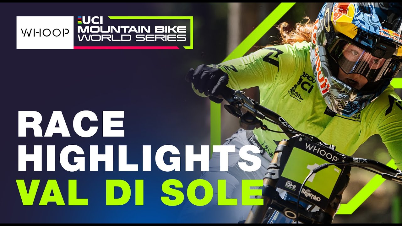 RACE HIGHLIGHTS | Elite Women | Val Di Sole Round 4 | UCI Downhill World Cup