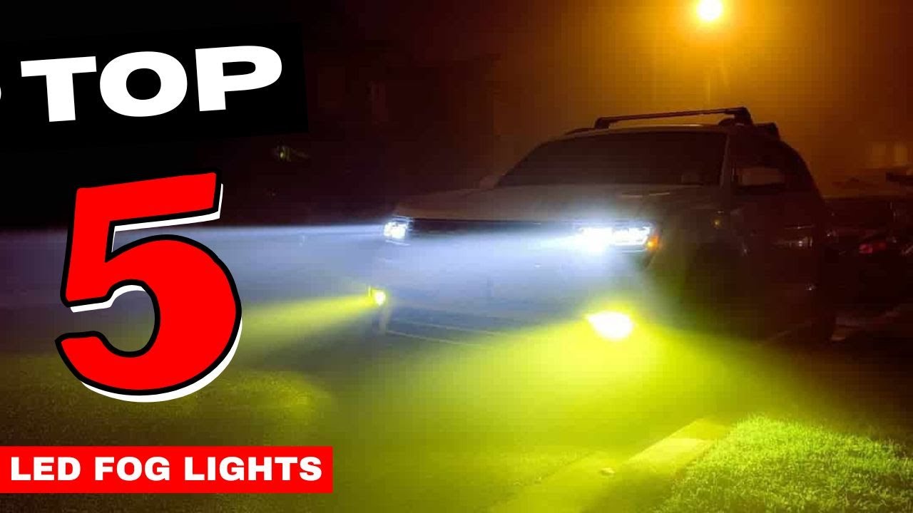 Best LED Fog Lights Of 2026 - Top 5 LED Fog Lights Review