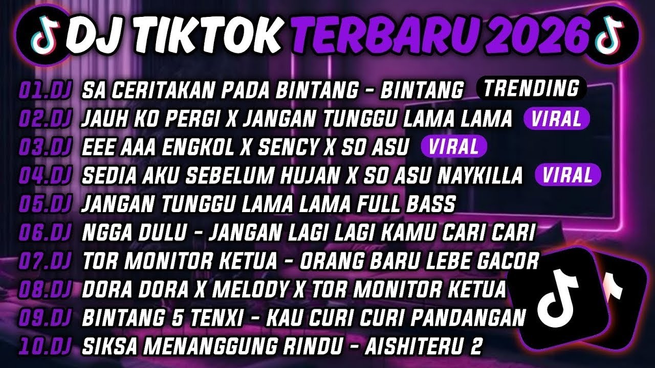 DJ TIKTOK TERBARU 2026-🎵DJ SA CERITAKAN PADA BINTANG²🎵 DJ JAUH KO PERGI X JANGAN TUNGGU LAMA LAMA 🔥