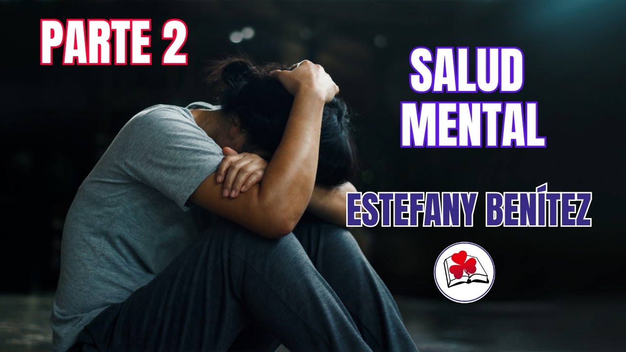 Salud mental con Estefany Benítez