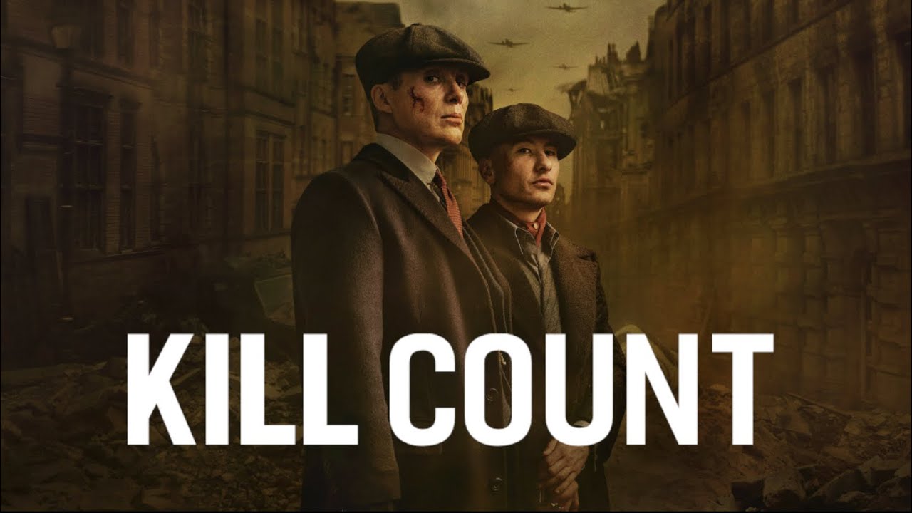 Peaky Blinders: The Immortal Man (2026) Kill Count