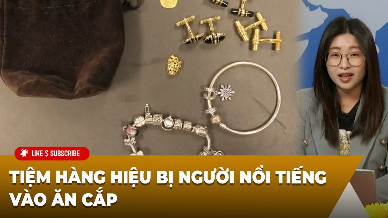 Thời Sự Thế Giới P6 (02-20-2026) Tiệm hàng hiệu bị người nổi tiếng vào ăɴ ᴄắᴘ