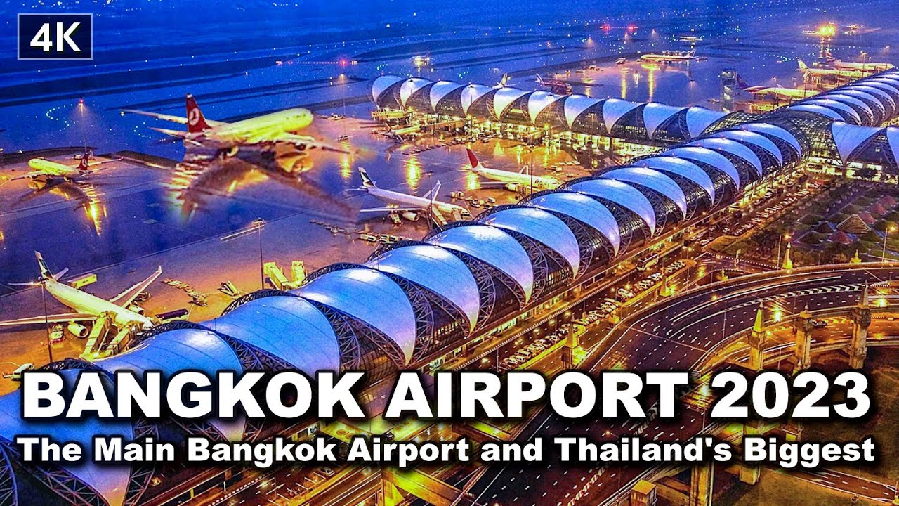 【🇹🇭 4K】Bangkok Airport Full Tour 2023 -  Suvarnabhumi Airport - Largest airports in Thailand