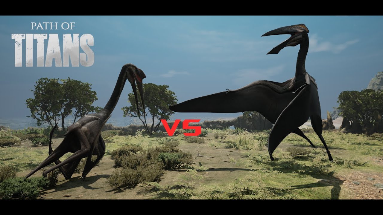 Hatzegopteryx vs Quetzalcoatlus path of titans