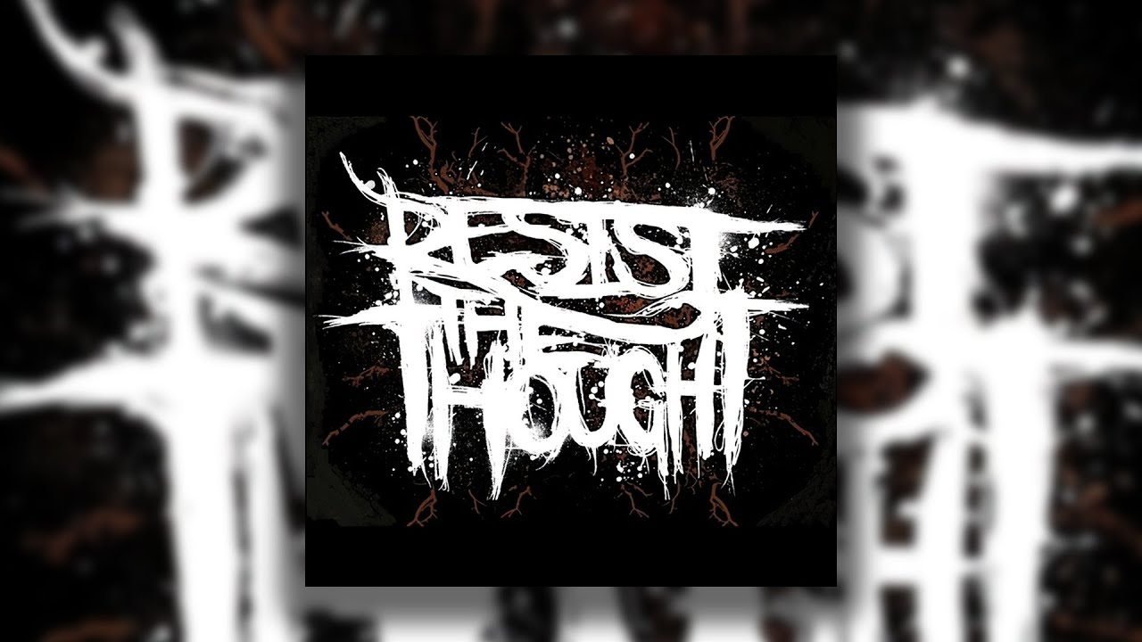 Resist The Thought - Resist The Thought (Demo EP) [2007]