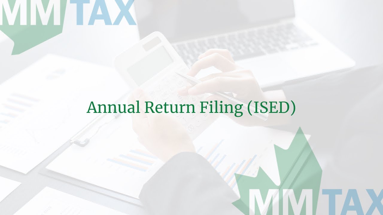 Annual Return Filing (ISED)